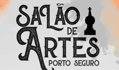 Salão de Artes 2026 celebra talentos de Porto Seguro em cerimônia de abertura na Cidade Histórica